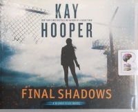 Final Shadows written by Kay Hooper performed by Joyce Bean on Audio CD (Unabridged)